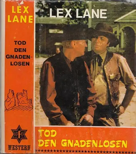 Lex Lane: Tod den Gnadenlosen. Western. 