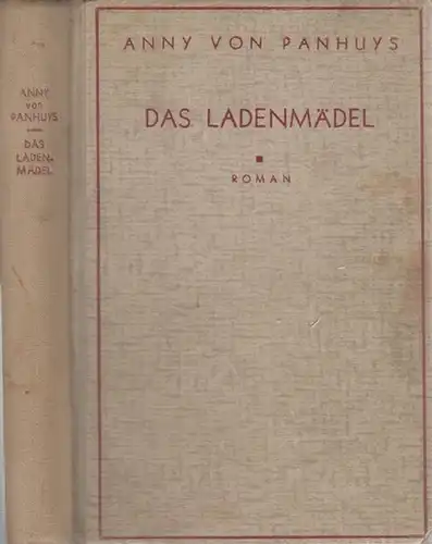 Panhuys, Anny von: Das Ladenmädel. Roman von Anny von Panhuys. 