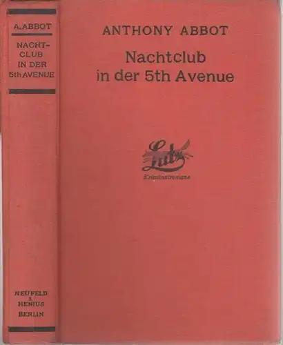 Abbot, Anthony: Nachtclub in der 5th Avenue. Kriminalroman von Anthony Abbot. 
