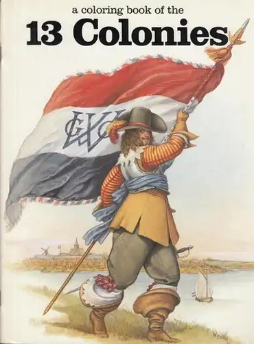Knill, Harry: A coloring book of the 13 colonies. Drawings by N. Conkle et al. 