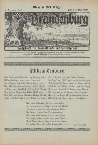 Brandenburg. - Schmidt, Rudolf (Herausgeber): Brandenburg. Jahrgang 6, Heft 9 (5. Mai 1928). Zeitschrift für Heimatkunde und Heimatpflege. 