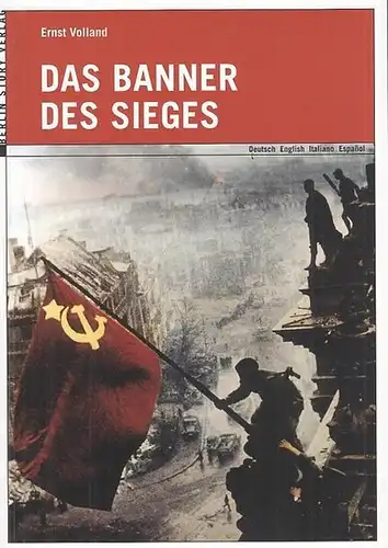 Volland, Ernst: Das Banner des Sieges.  Deutsch - Englisch - Italiano - Espanol. 