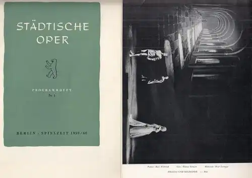 Städtische Oper Berlin.   Intendanz: Carl Ebert.   Beethoven, Ludwig van: Fidelio. Spielzeit 1959 / 1960, Heft 1. Programmheft. Inszenierung: Heinz Tietjen, musikalische.. 