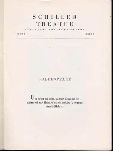 Berlin. - Schillertheater. - Boleslaw Barlog (Intendanz). - William Shakespeare: Ein Sommernachtstraum. Programmheft Nr. 8. Spielzeit 1952 - 1953. Inszenierung: Boleslaw Barlog, mit u. a.: Siegmar Schneider, Paul Wagner, Hans Hessling, Sebastian Fischer, 