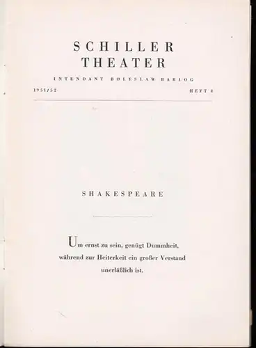 Berlin. - Schillertheater. - Boleslaw Barlog (Intendanz). - William Shakespeare: Ein Sommernachtstraum. Programmheft Nr. 8. Spielzeit 1951 - 1952. Inszenierung: Boleslaw Barlog, mit u. a.: Siegmar Schneider, Paul Wagner, Hans Hessling, Sebastian Fischer, 