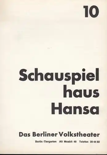 Berlin. - Hansatheater. - Schauspielhaus Hansa. - Böttcher, Maximilian: Krach im Hinterhaus. Programmheft Nr. 10 / 1964.  Inszenierung: Malte Petzel, mit u. a.: Ekkehard...