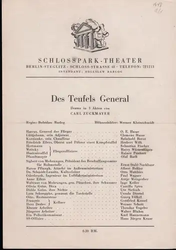 Schlossparktheater Berlin.   Boleslaw Barlog (Intendanz).   Carl Zuckmayer: Des Teufels General. Programmzettel. Spielzeit  1948 / 1949.  Inszenierung: Boleslaw Barlog, mit.. 