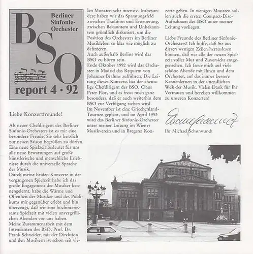 Berliner -  Symphonie - Orchester Berlin. Report 4 / 92 (1992). Aus dem Inhalt: Kurt Sanderling zum 80. Geburtstag / Interview mit Dr. Ruth E. Müller / Konzertvorschau