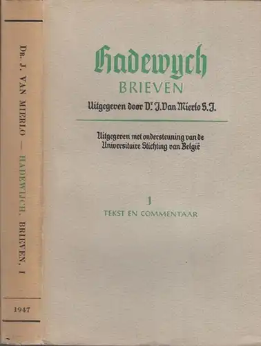 Hadewijch. - Mierlo, J. van: Hadewijch, Brieven. I. Tekst en commentar (= Leuvense studien en Tekstuitgaven). 