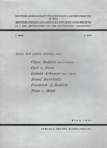 Deutsche Gesellschaft für Geschichte und Altertumskunde zu Riga.   Feuereisen, Arnold (Präs.): Mitteilungen aus der baltischen Geschichte. 1. Band, 3. Heft.  (N. F.. 