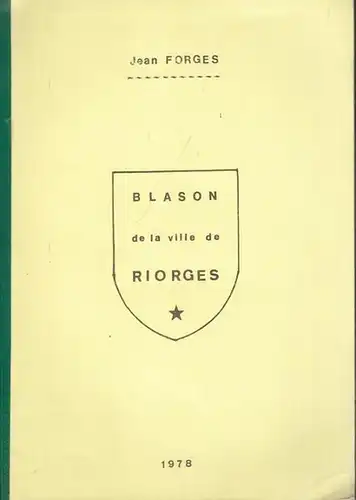 Forges, Jean: Blason de la ville de Riorges. 