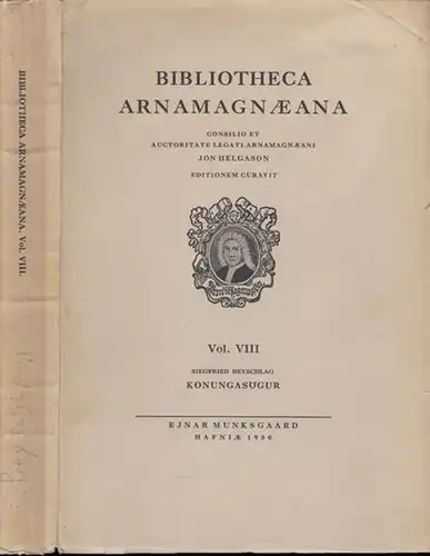 Bibliotheca Arnamagnaeana.   Beyschlag, Siegfried.   Jon Helgason: Konungasögur. Untersuchungen zur Königssaga bis Snorri. Die älteren Übersichtswerke samt Ynglingasaga (= Bibliotheca Arnamagnaena, Consilio.. 