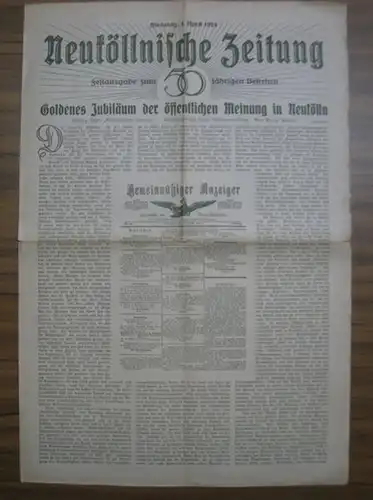 Neuköllnische Zeitung - Georg Möller: Neuköllnische Zeitung. Festausgabe zum 50 - jährigen Bestehen. Dienstag, 1. April 1924. Titelschlagzeile: Goldenes Jubliläum der öffentlichen Meinung in Neukölln...