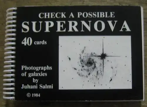 Salmi, Juhani: Check a possible Supernova. 40 cards. Photographs of galaxies by Juhani Salmi. 