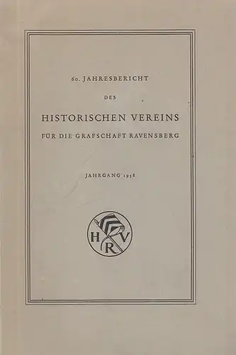 Ravensberg. - Historischer Verein. - Jahresbericht: 60. Jahresbericht des Historischen Vereins für die Grafschaft Ravensberg. Jahrgang 1958. 