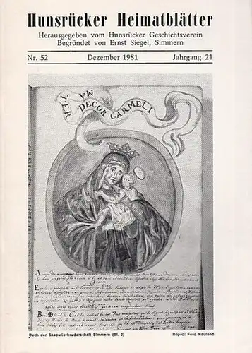 Hunsrück.   Geschichtsverein.   Ernst Siegel: Hunsrücker Heimatblätter. Nr. 52 Dezember 1981. Inhalt: W. Weber   Die Schatzungsregister  aus dem Oberamt..
