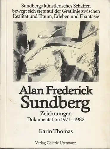 Alan Frederick Sundberg. Zeichnungen. Dokumentation  1971 - 1983