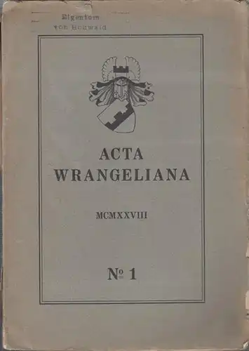 Acta Wrangeliana. Nr. 1,  1928. Halbjahrsschrift