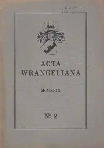 Wrangell, Baron M. (Red.): Acta Wrangeliana. Nr. 2,  1929. Halbjahrsschrift. 