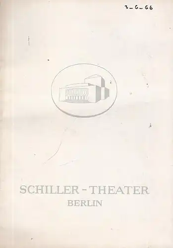 Schiller - Theater   Berlin. - Generalintendant Barlog, Boleslaw. - Goethe, Johann Wolfgang: Faust II. Programmheft 175, Spielzeit 1965 - 1966. Inszenierung: Schröder, Ernst...