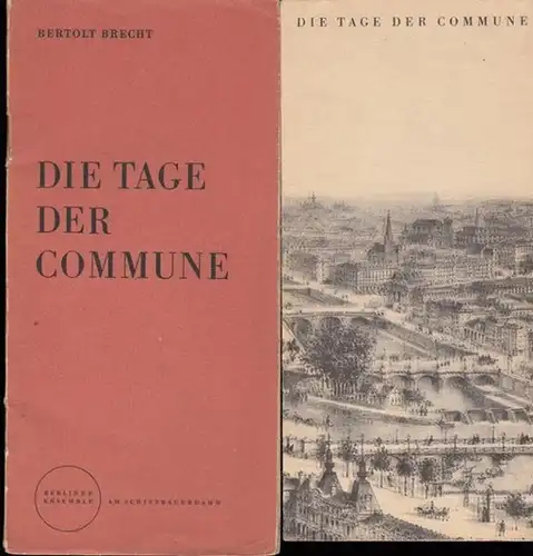 Berliner Ensemble.   Leitung: Weigel, Helene.   Brecht, Bertolt.   Musik: Eisler, Hanns.   May, Gisela u. a: Die Tage der.. 