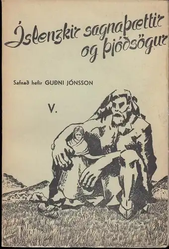 Jonsson,Gudni: Islenzkir sagnapaettir og Pjodsögur. V. 