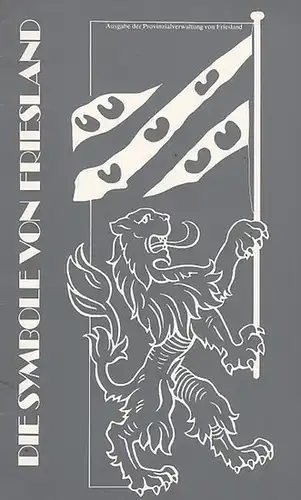 Friesland: Die Symbole von Friesland. 