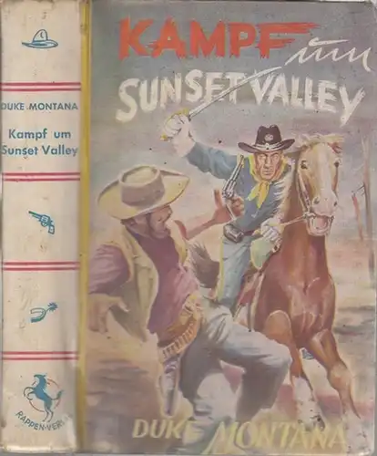 Montana, Duke: Kampf um Sunset Valley. Ein Abenteuer - Roman.