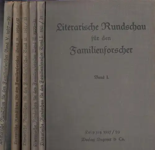 Literarische Rundschau.- / Friedrich Wecken: Literarische Rundschau für den Familienforscher - Beilage zu den "Familiengeschichtlichen Quellen".  Bände 1 - 7 komplett! Band 1: 24...