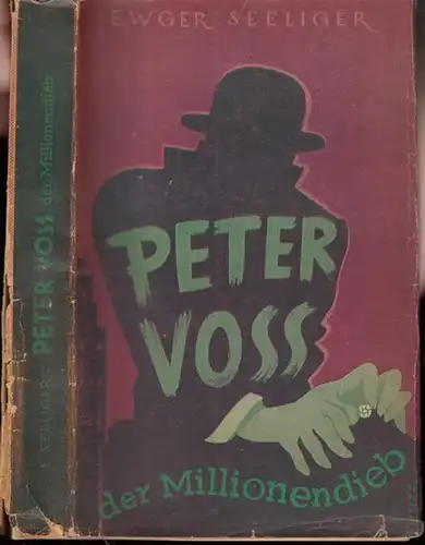 Seeliger, Ewger: Peter Voß der Millionendieb. Roman. 