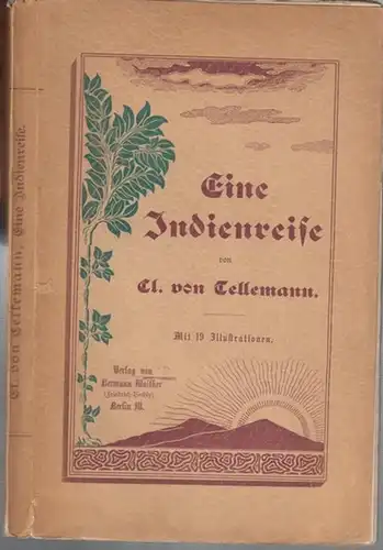 Tellemann, Cl. ( Clara ) von: Eine Indienreise. 