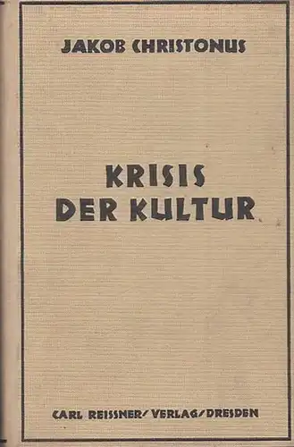 Christonus, Jakob: Krisis der Kultur. 