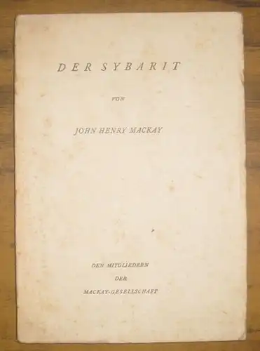 Mackay, John Henry: Der Sybarit. 