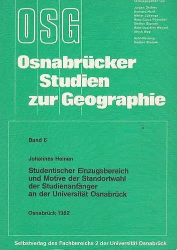 Heinen, Johannes: Osnabrücker Studien zur Geographie, Band 6: Studentischer Einzugsbereich und Motive der Standortwahl der Studienanfänger an der Universität Osnabrück. 