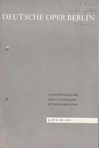 Deutsche Oper  Berlin.   Giselher Klebe: Programmheft Januar 1962. Mit Besetzungliste zu Alkmene. Oper in 3 Akten. Neuinszenierung, 7. Aufführung, 3. Februar 1962.. 