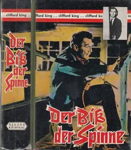 King, Clifford: Der Biß der Spinne. Kriminalroman. 