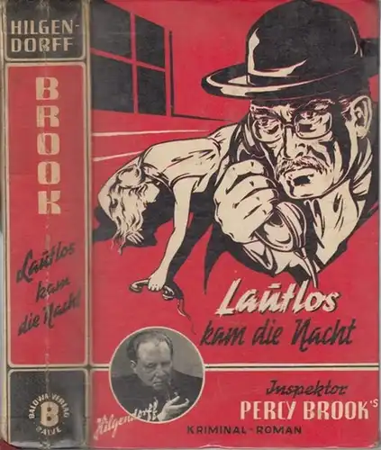 Lautlos kam die Nacht. Kriminalroman. Inspektor Percy - Brook - Reihe