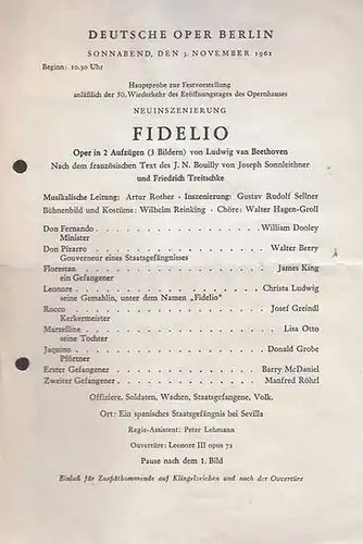 Fidelio. Neuinszenierung. Hauptprobe zur Festvorstellung anläßlich der 50. Wiederkehr des Eröffnungstages des Opernhauses. Musikalische Leitung: Artur Rother / Inszenierung: Gustav Rudolf Sellner / Bühnenbild und.. 