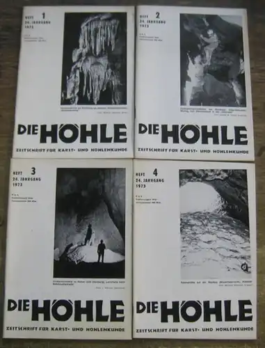 Höhle, Die. - Trimmel, Hubert (Schriftleitung): Die Hohle. 24. Jahrgang 1973, Hefte 1 - 4 komplett.  Zeitschrift für Karst- und Höhlenkunde. (Organ des Verbandes...