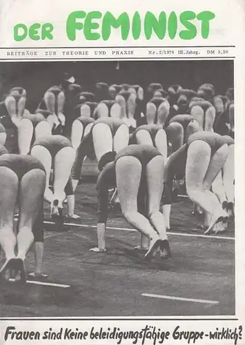 Feminist, Der. -  Mabry, Hannelore (Red.): Der Feminist. Nr. 2 / 1978 - III. Jahrgang.  Beiträge zur Theorie und Praxis. 