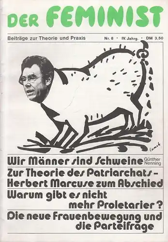 Feminist, Der. -  Mabry, Hannelore (Red.): Der Feminist. Nr. 8 / 1979 - IV. Jahrgang.  Beiträge zur Theorie und Praxis. 