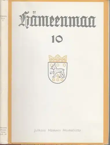 Hämeenmaa: Hämeenmaa X. Hämeen Heimoliiton Julkaisuja 20. 