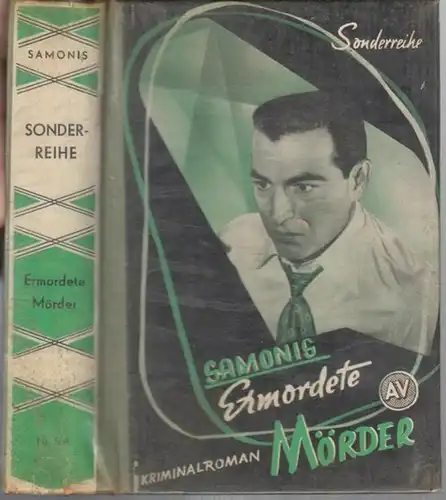 Samonis: Ermordete Mörder. Kriminalroman. AV - Sonderreihe, 564. Buch. 