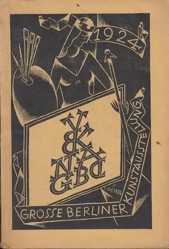 Berlin. - Kunstausstellung: Grosse Berliner Kunstausstellung 1924 im Landesausstellungsgebäude am Lehrter Bahnhof. 