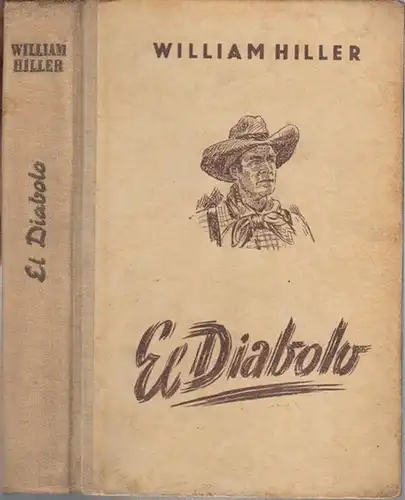 El Diabolo. Wild - West - Abenteuer - Roman
