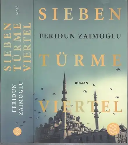 Zaimoglu, Feridun: Sieben Türme Viertel. Roman. 