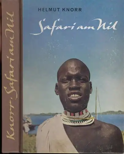 Knorr, Helmut: Safari am Nil. 