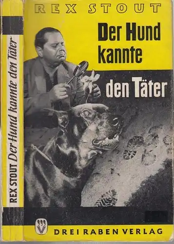 Stout, Rex: Der Hund kannte den Täter. Kriminal - Roman. 