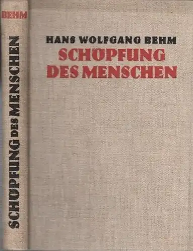 Darwin, Charles.- Hans Wolfang Behm: Schöpfung des Menschen - Revolution um Charles Darwin und sein Erbe. 