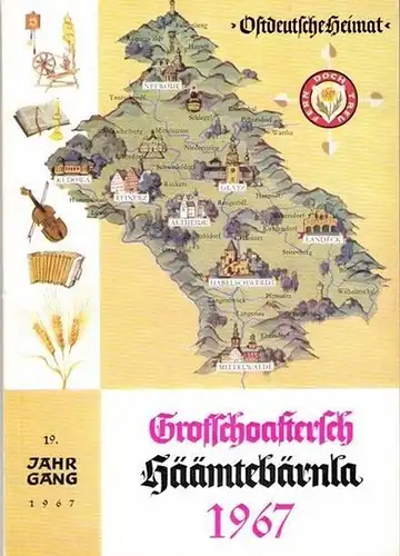 Bartsch, Alois (Hrsg. / Bearb.), Josef  Fogger u.a: Grofschoaftersch Häämebärnla 1967 - Ostdeutsche Heimat. Jahrbuch der Grafschaft Glatz. 19. Jahrgang 1967. Mit einem Aufsatz von Josef Fogger: Das Landeswappen der Grafschaft Glatz (mit Abbildungen). 